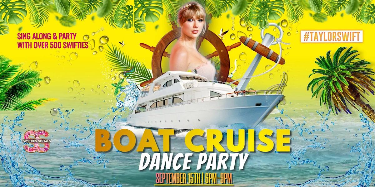 Taylor Swift Boat Cruise Dance Party - Toronto (Sep15th)