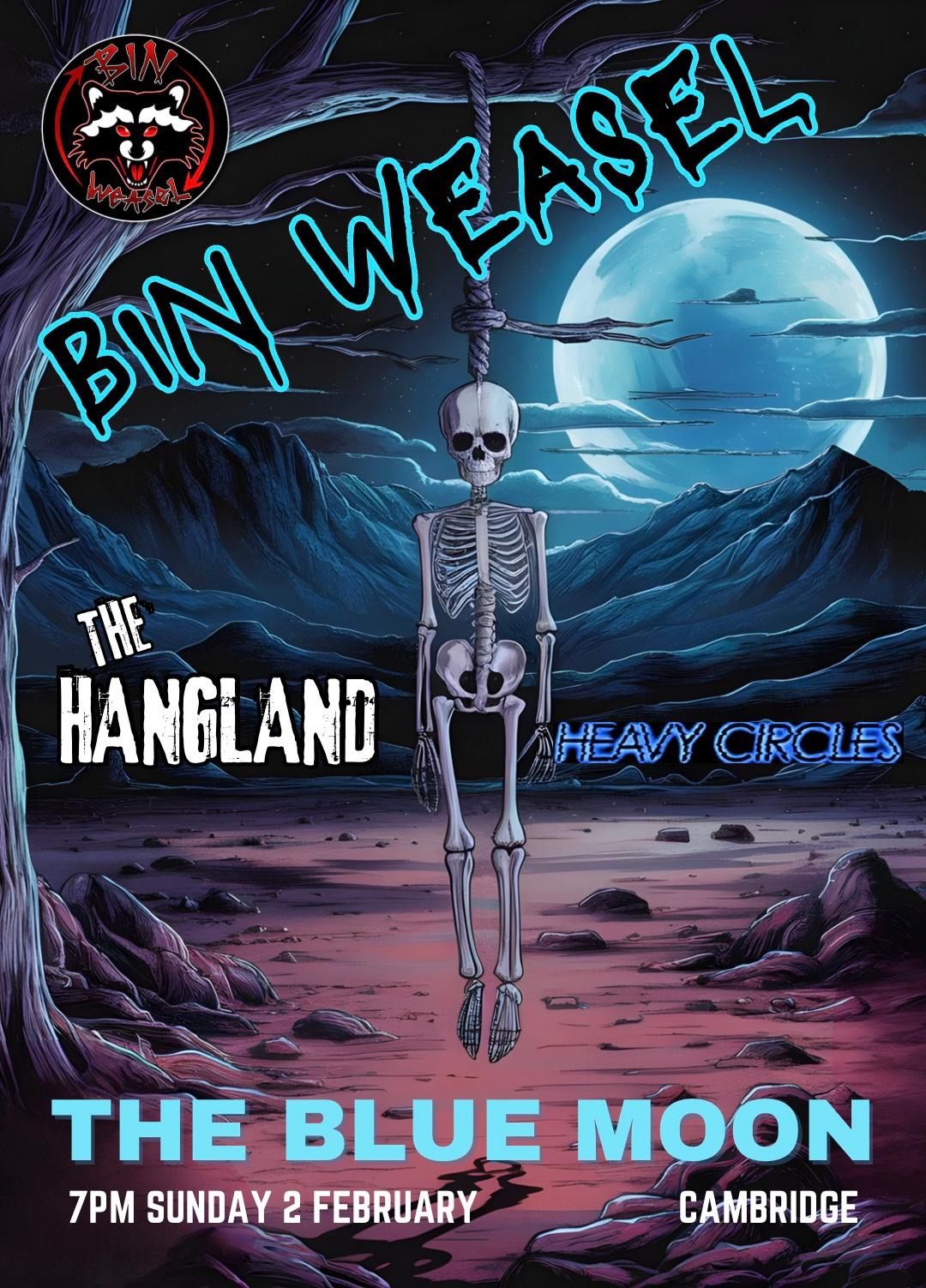 The Weasel's Nest - Bin Weasel, The Hangland and Heavy Circles @ Blue Moon