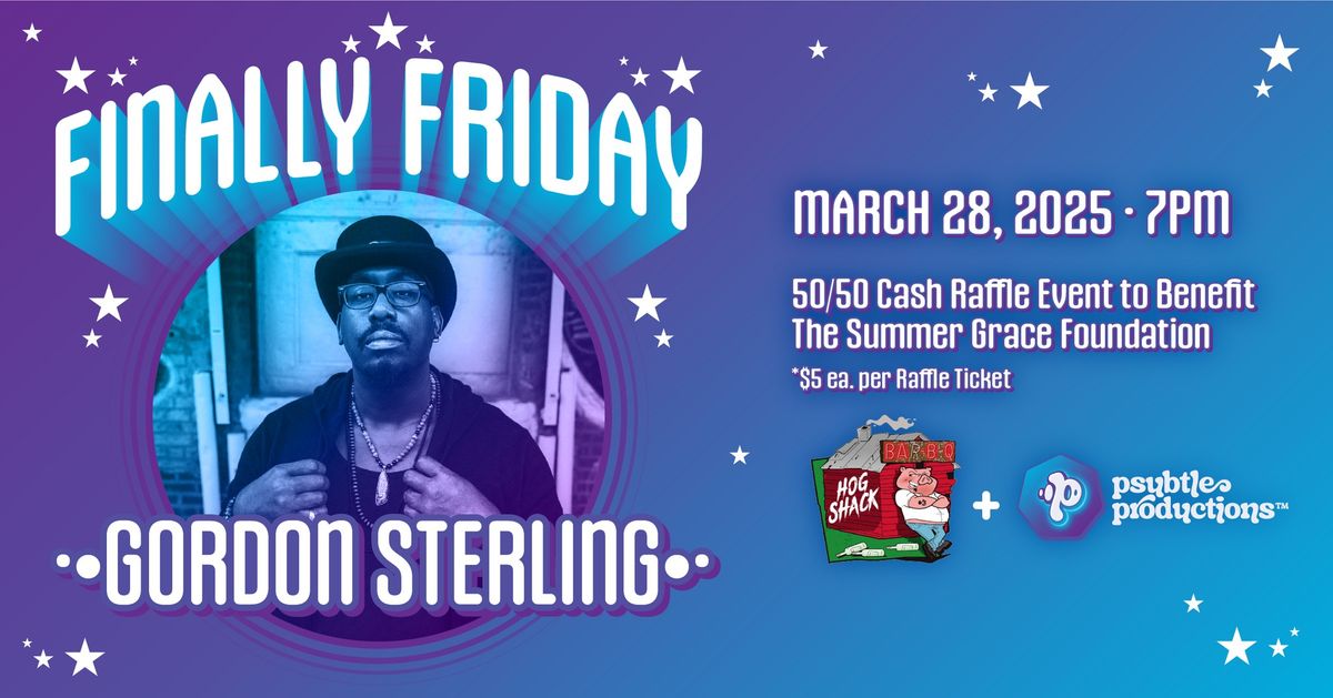 Finally Friday: featuring Gordon Sterling