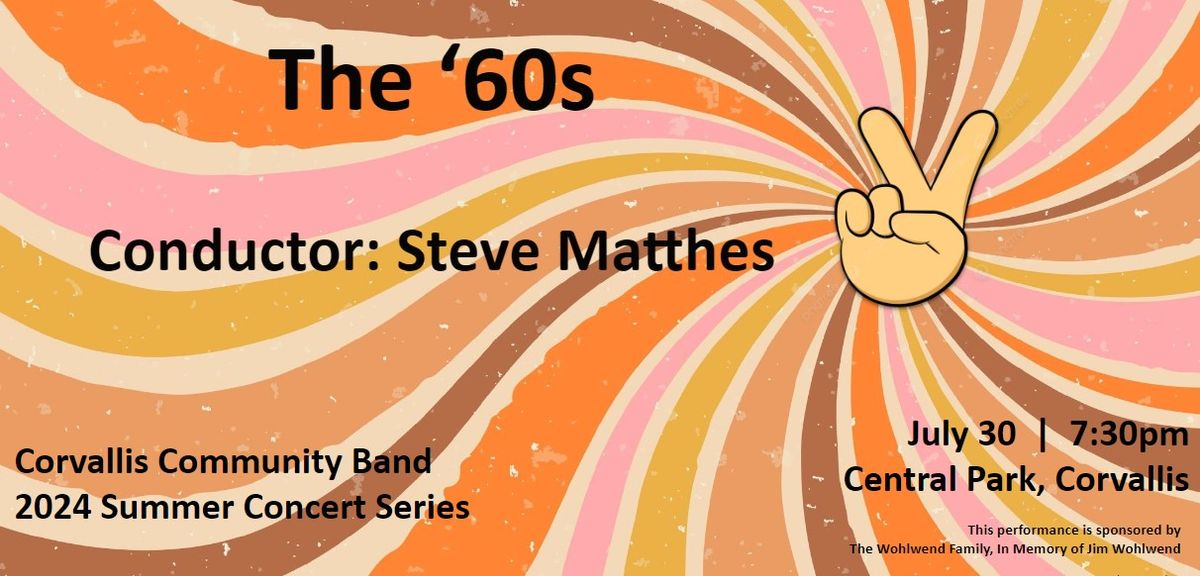 2024 Summer Concert Series:  The '60s