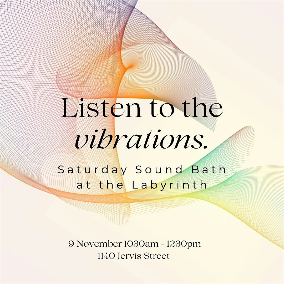 Saturday Morning Sound Bath at the Labyrinth