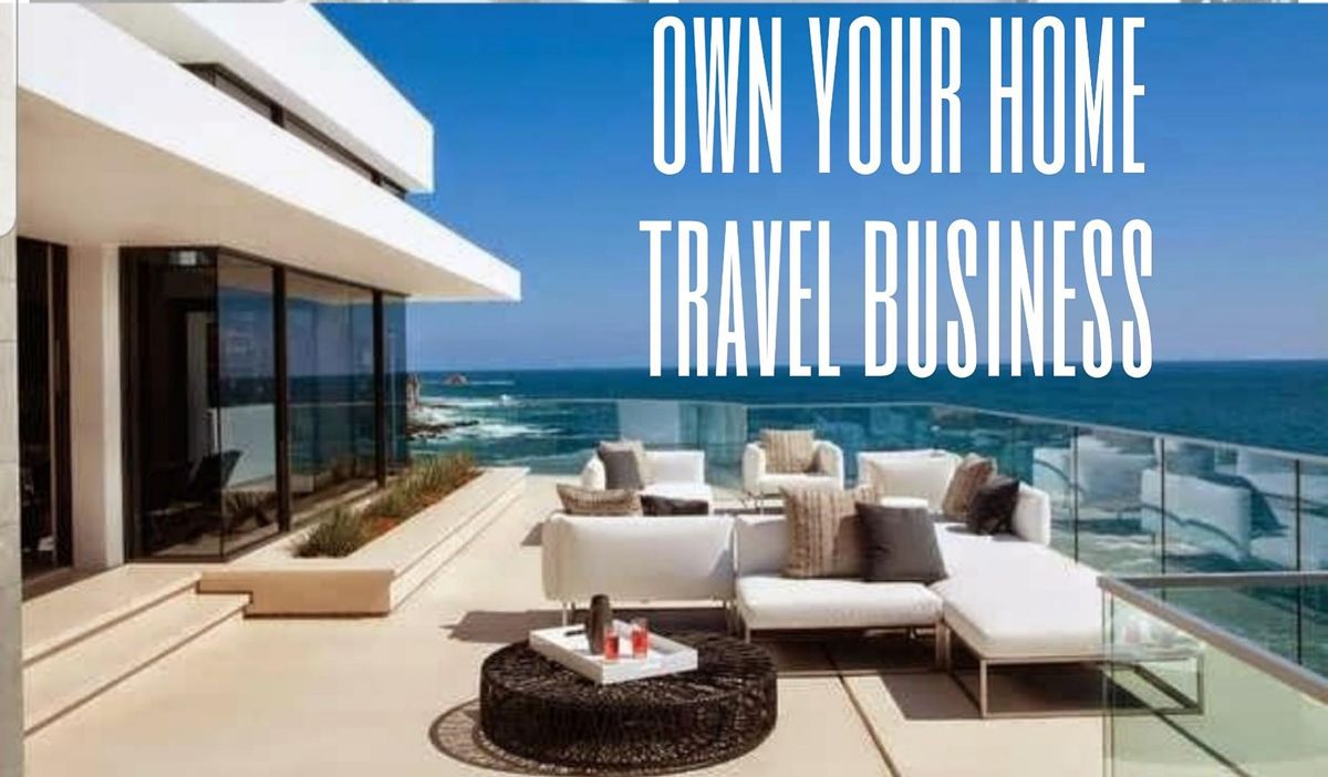 Upgrade your Lifestyle!  Become a Travel Business Owner.