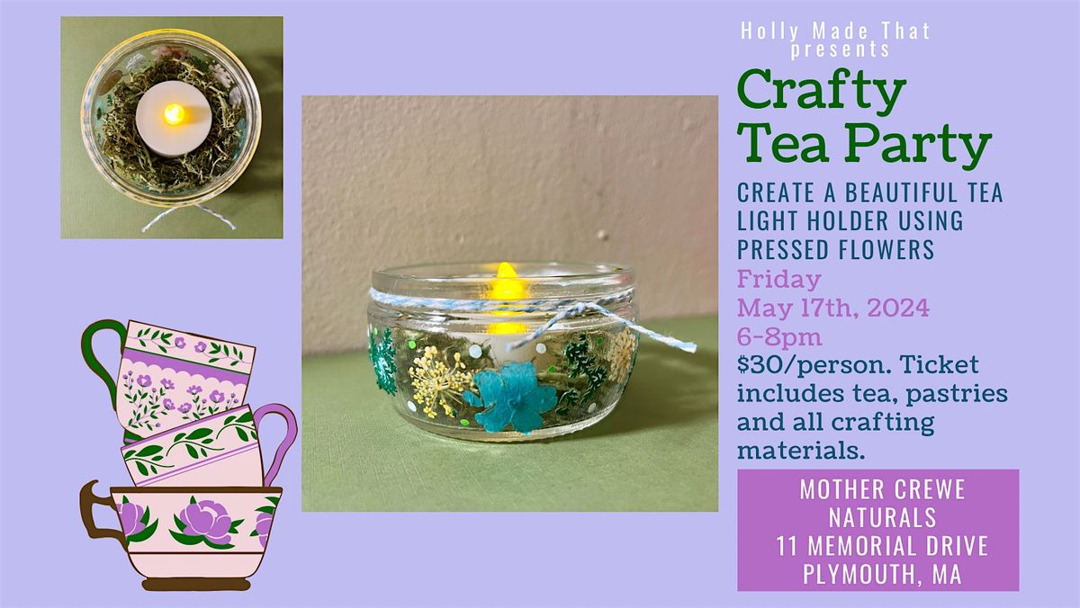 Crafty Tea Party: Pressed Flower Tea Light Holders