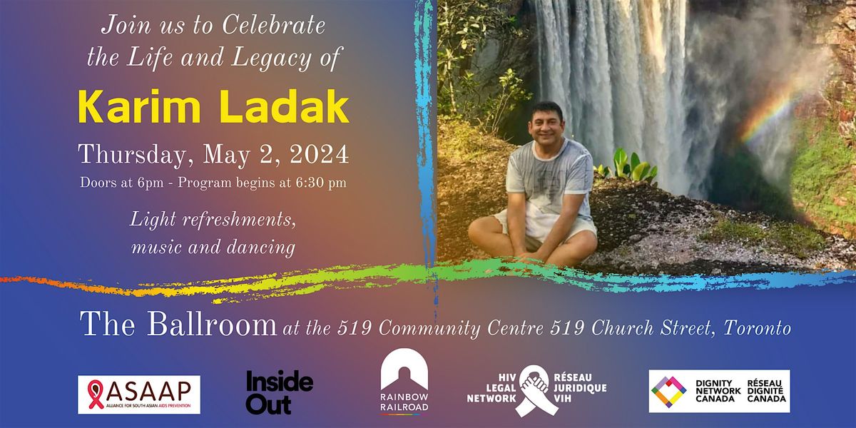 Celebration of Life and Legacy: Karim Ladak