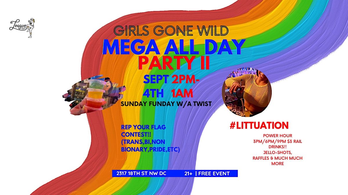 GIRLS GONE WILD MEGA ALL DAY PARTY III
