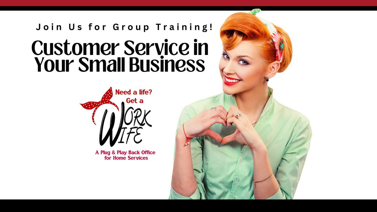 Customer Service for Your Small Business