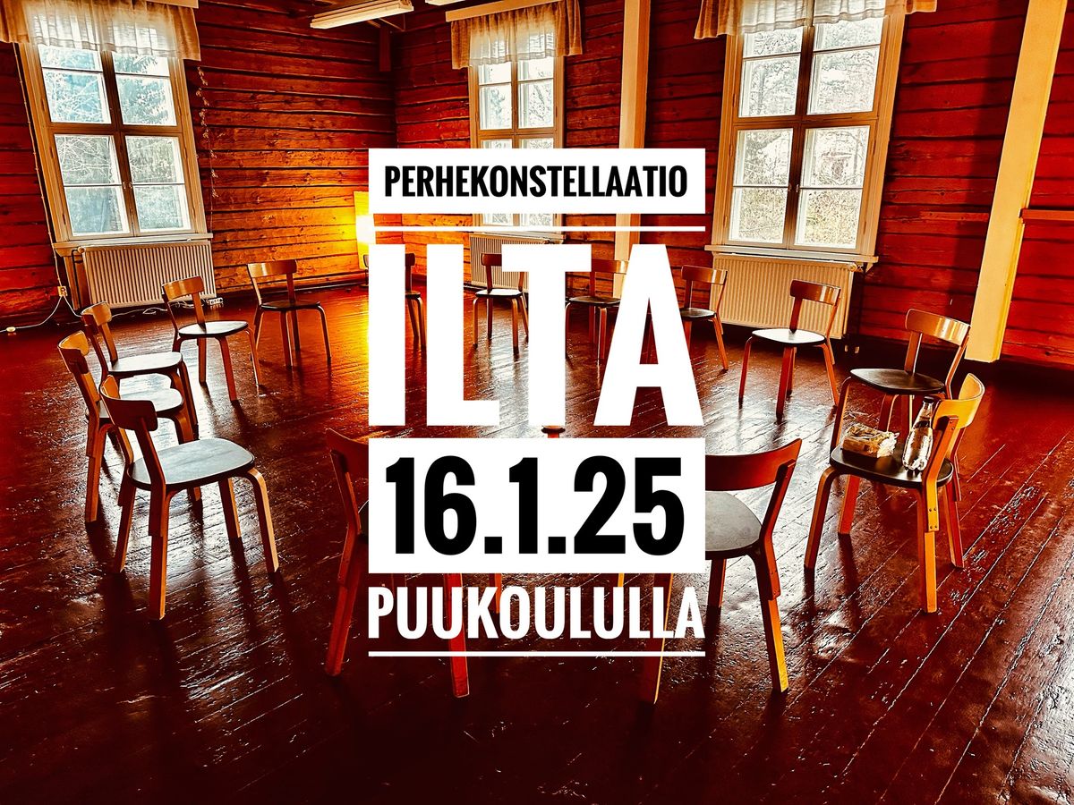 Perhekonstellaatioilta Puukoululla