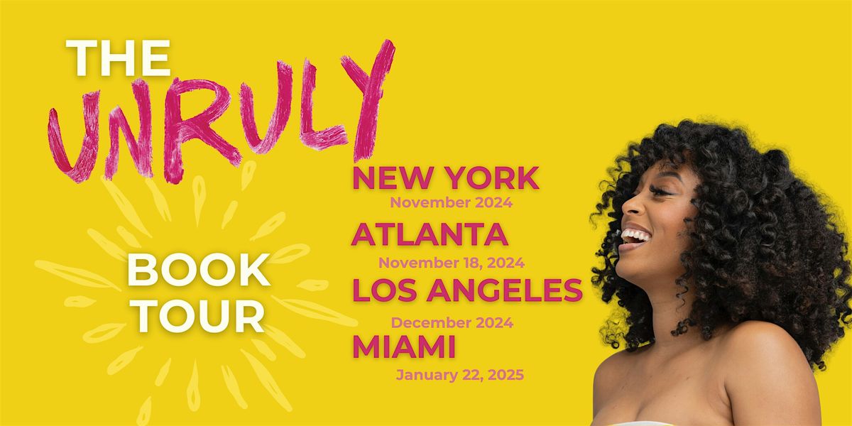 UNRULY BOOK TOUR - ATLANTA