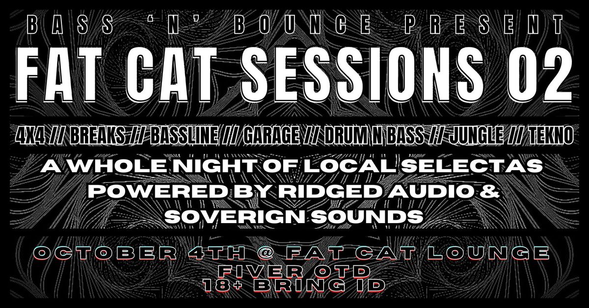 FAT CAT SESSIONS 02