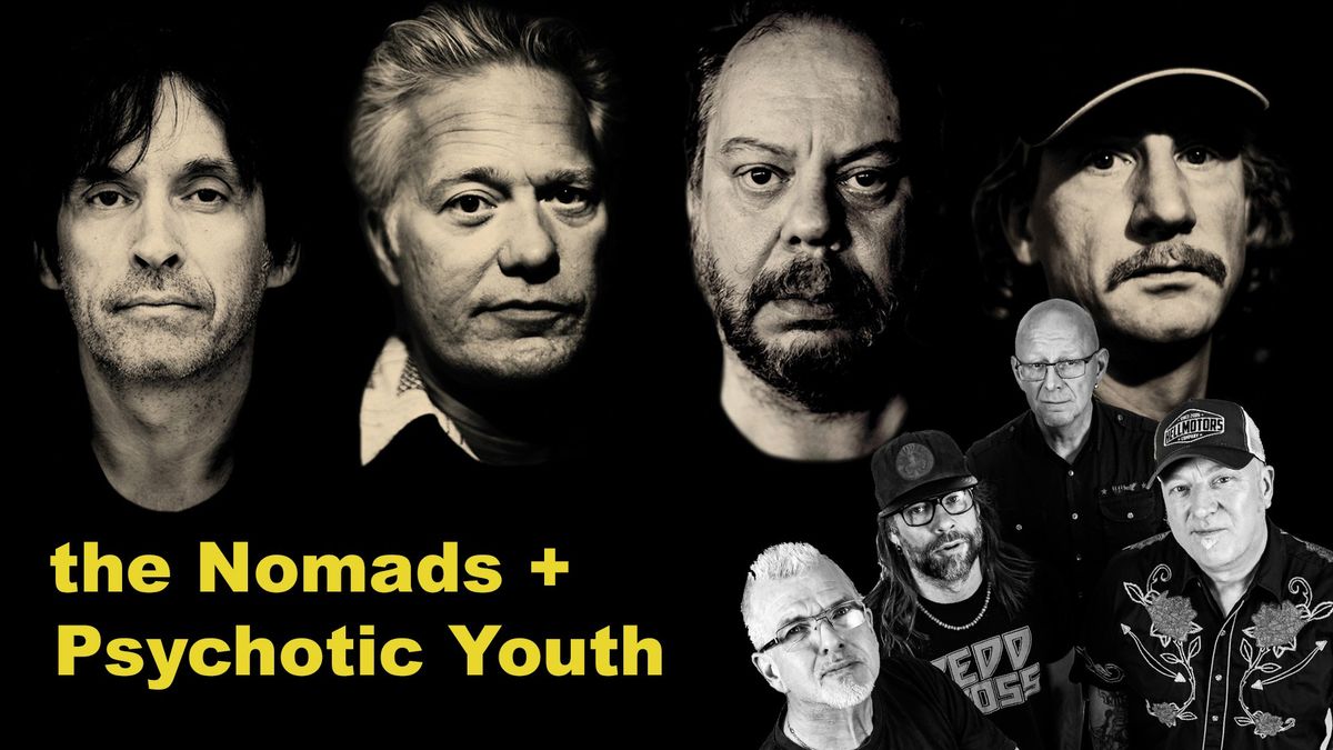 UTS\u00c5LT! The Nomads + Psychotic Youth