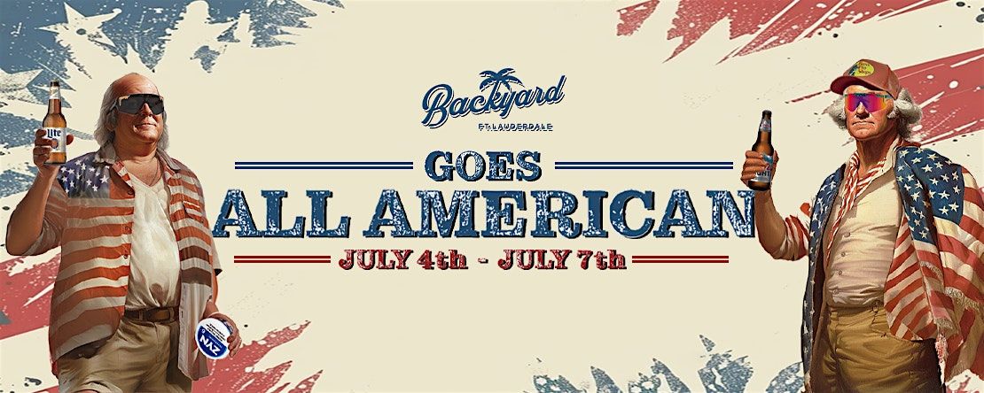 All-American Fourth of July Weekend at Backyard