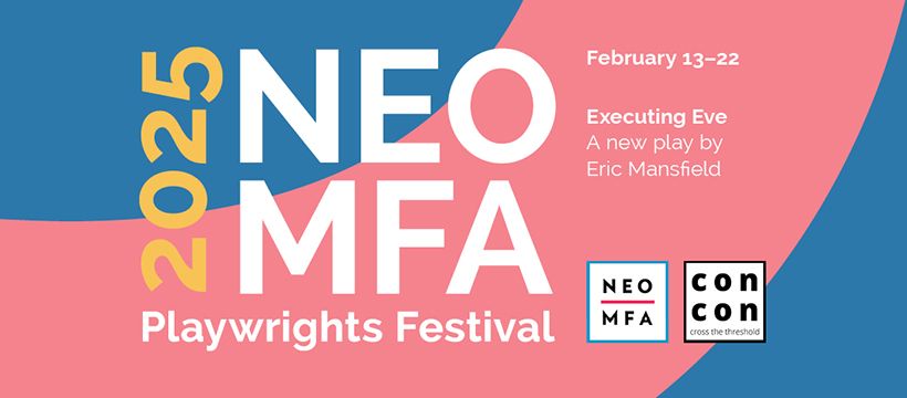 2025 NEOMFA Playwrights Festival