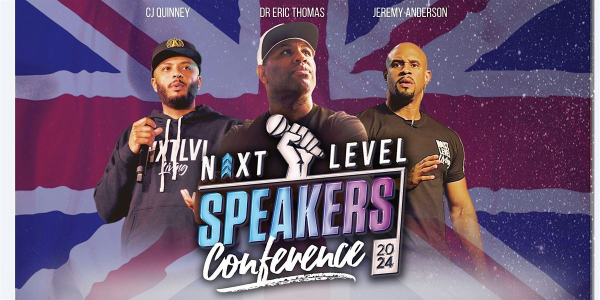 The Next Level Speakers Conference UK
