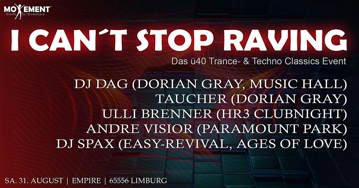 \u00fc40 Techno Classics mit den Deejays von damals "I can\u00b4t stop raving"