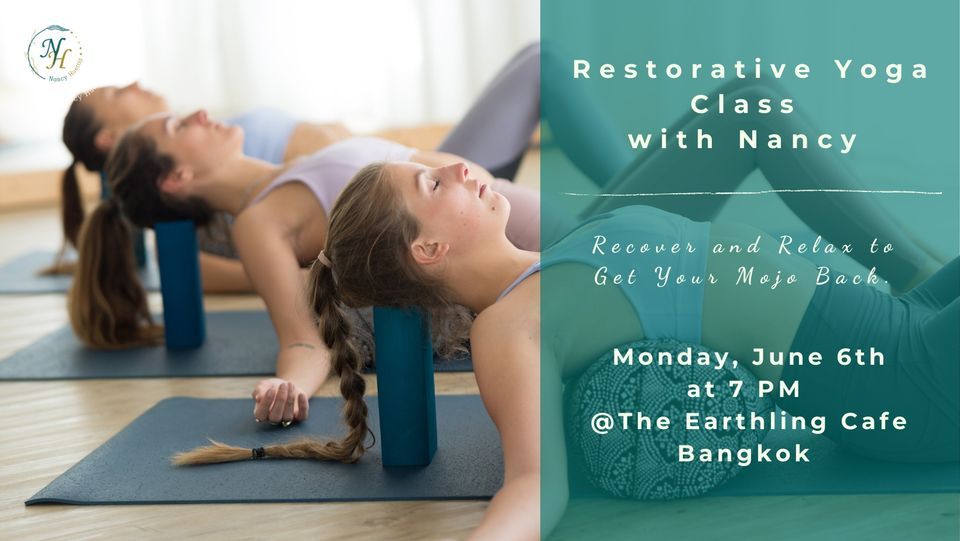 Restorative Yoga Class with Nancy @Earthling Cafe