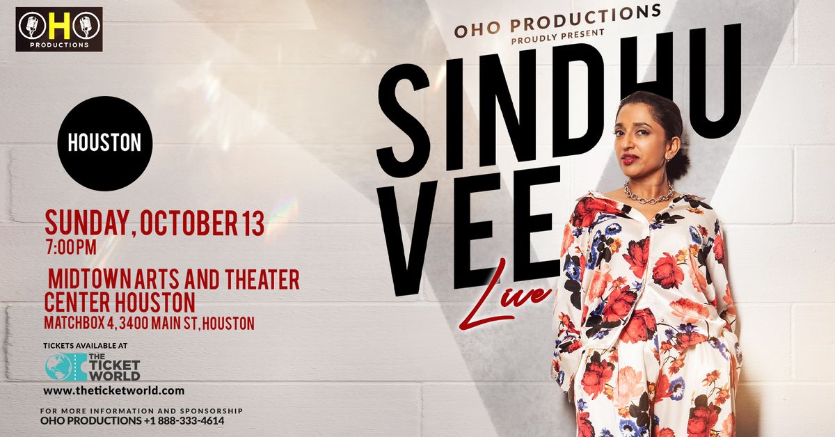 Houston - Sindhu Vee Live