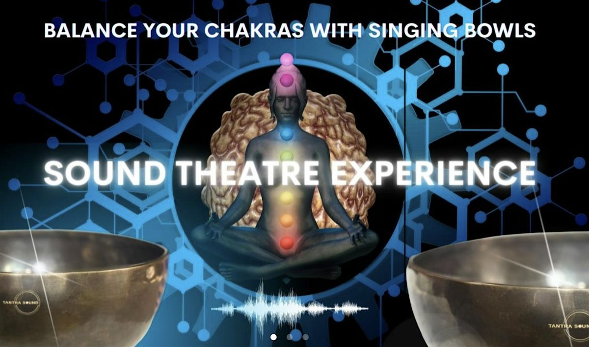 BALANCE YOUR CHAKRAS WITH SINGING BOWLS: SOUND EXPERIENCE WORKSHOP, 13 ...