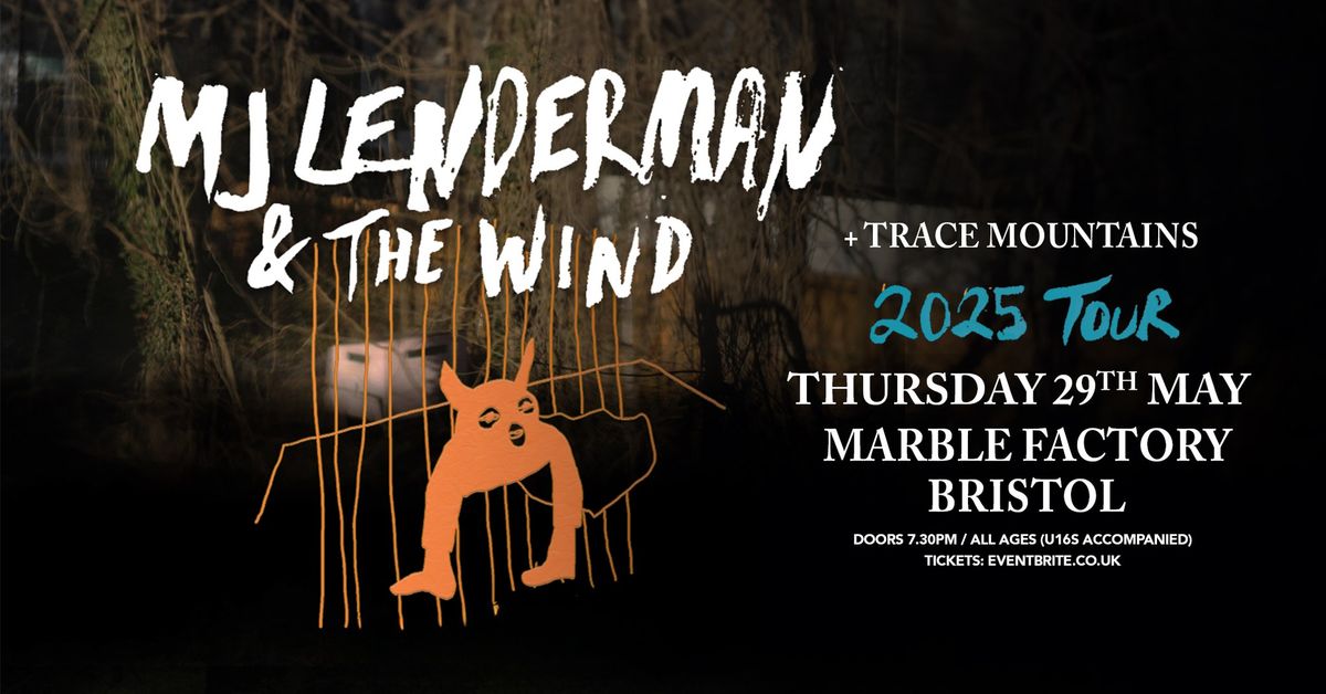 Bird On The Wire presents:  MJ Lenderman + Trace Mountains | The Marble Factory, Bristol