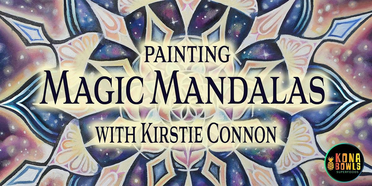 Painting Magic Mandalas