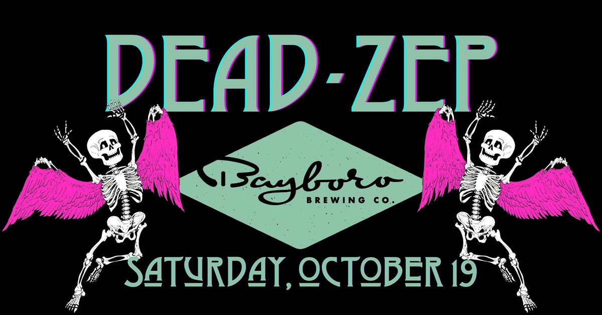 Bayboro Presents Dead Zeppelin \/ Rainbow Full Of Sound