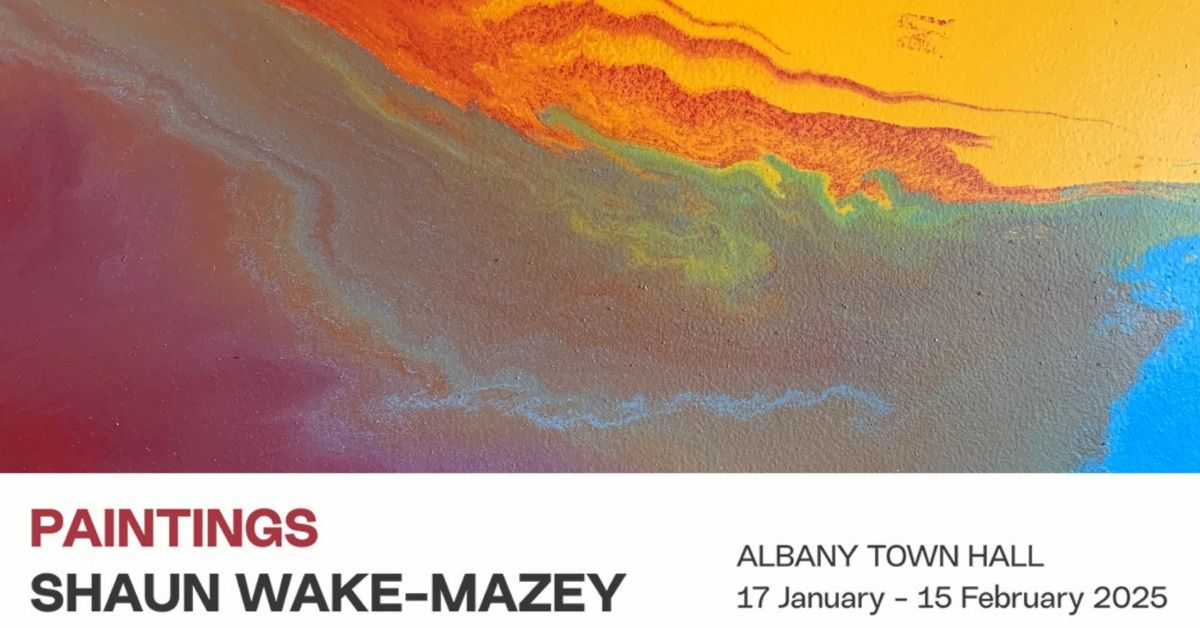 Shaun Wake-Mazey: Paintings 