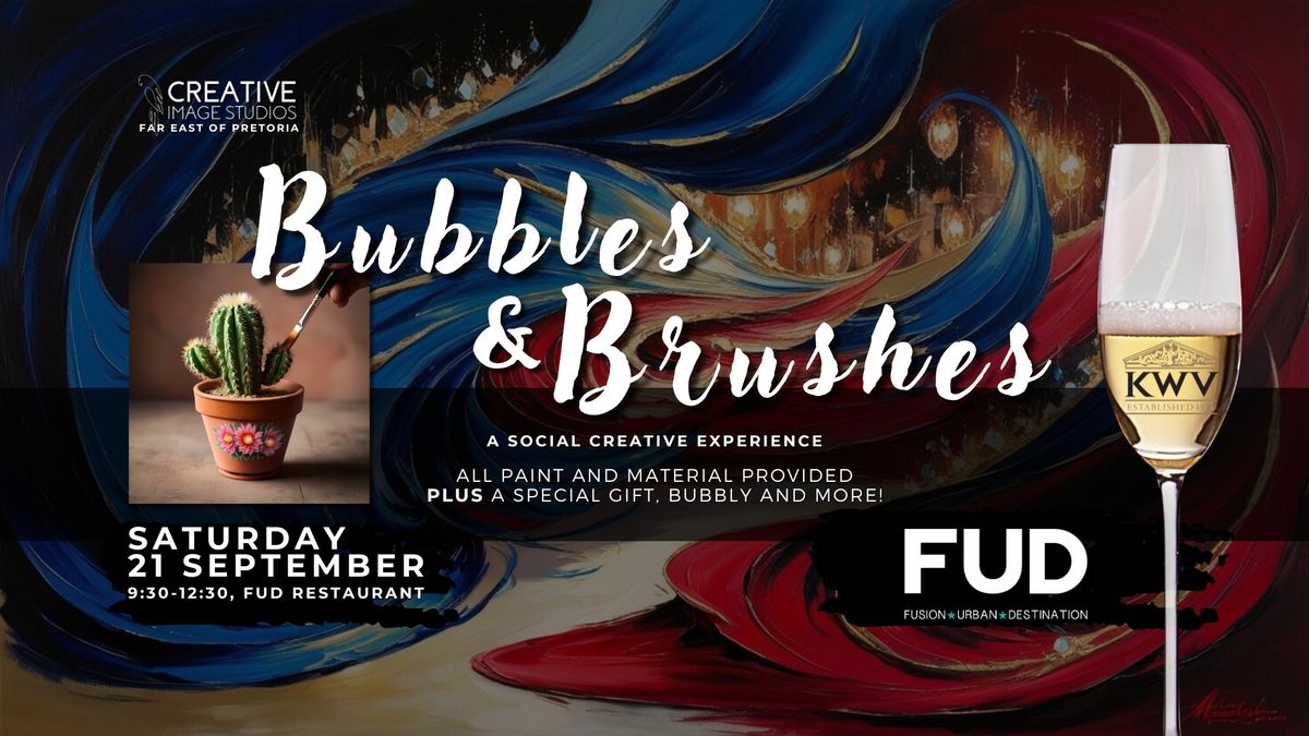 Bubbles & Brushes: It's a Spring Thing at FUD!  [21 Sept, Pta East]