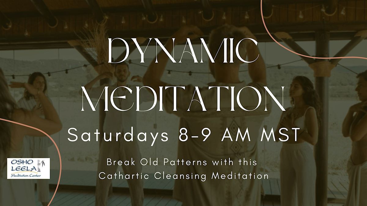 Dynamic Meditation Class