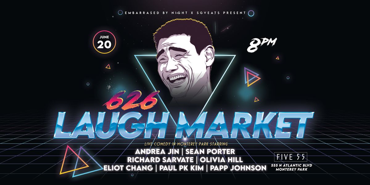 626 Laugh Market: Standup Comedy feat. Andrea Jin and Richard Sarvate!