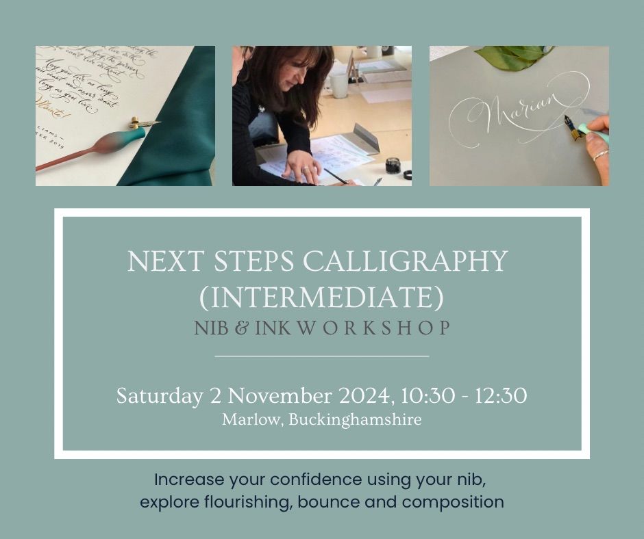 Next steps calligraphy: nib & ink