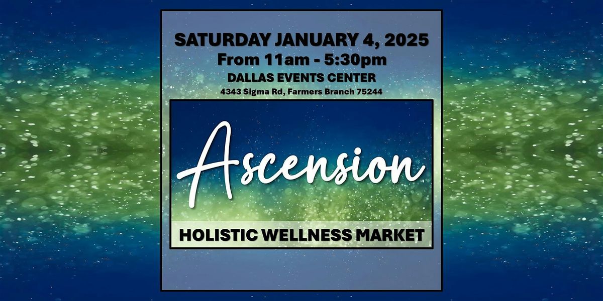 Ascension Holistic Wellness Market