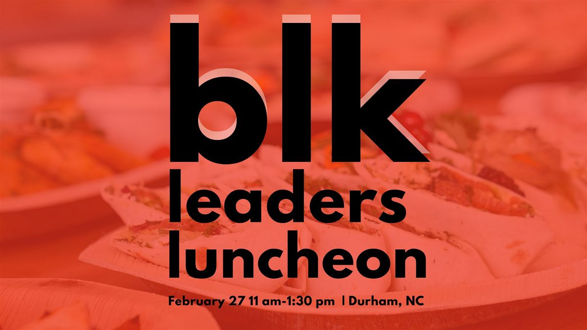 BLK Leaders Luncheon