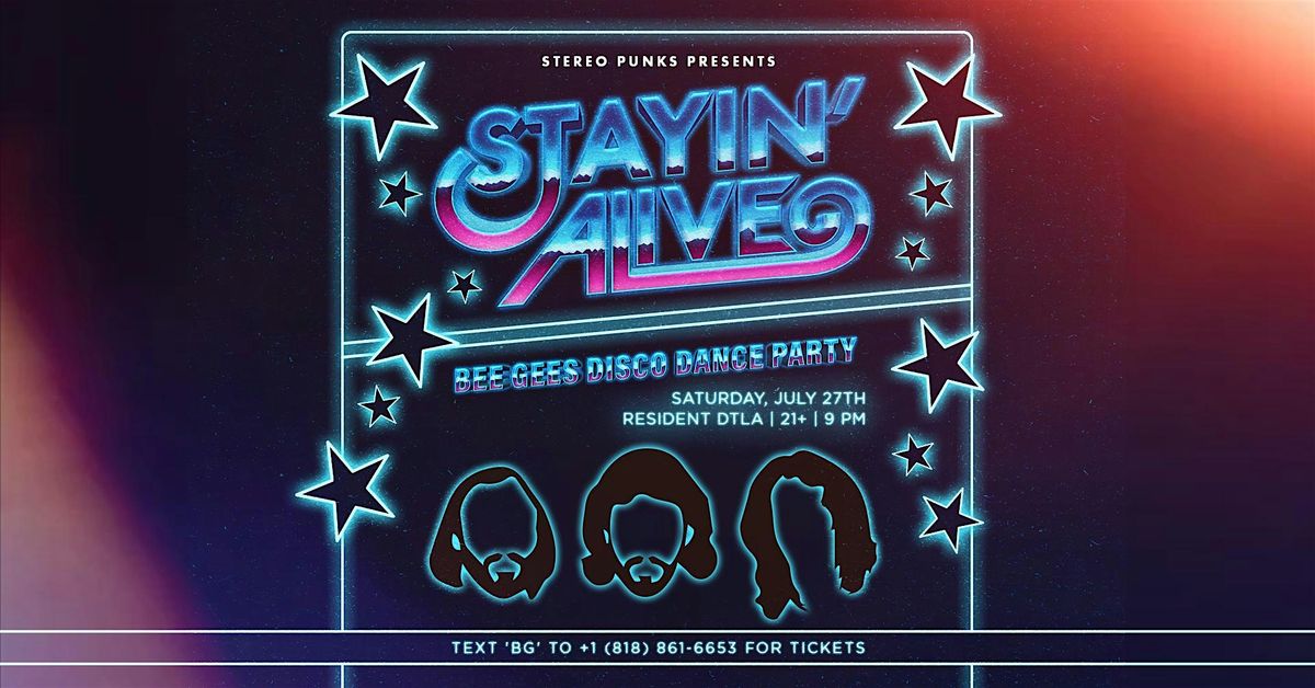 Stayin' Alive: A Bee Gees Disco Dance Party