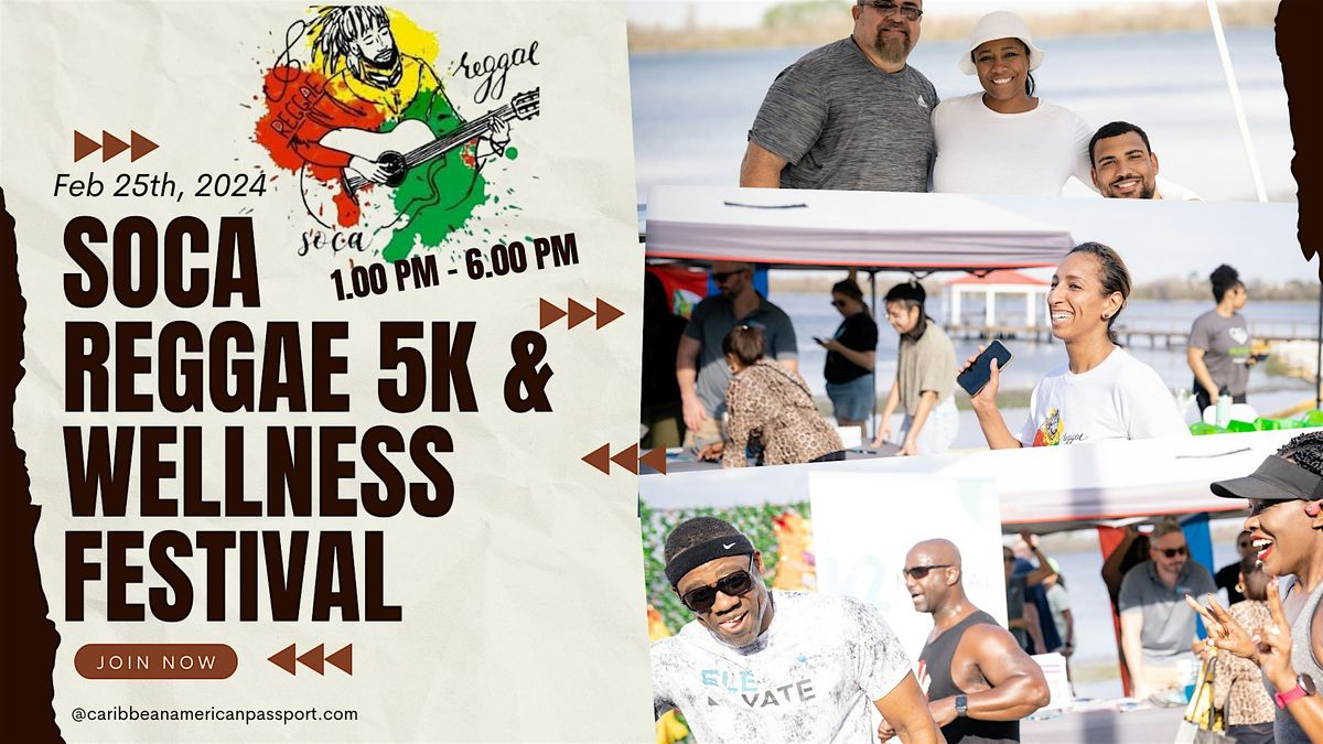 Soca Reggae 5K & Wellness Festival 2024