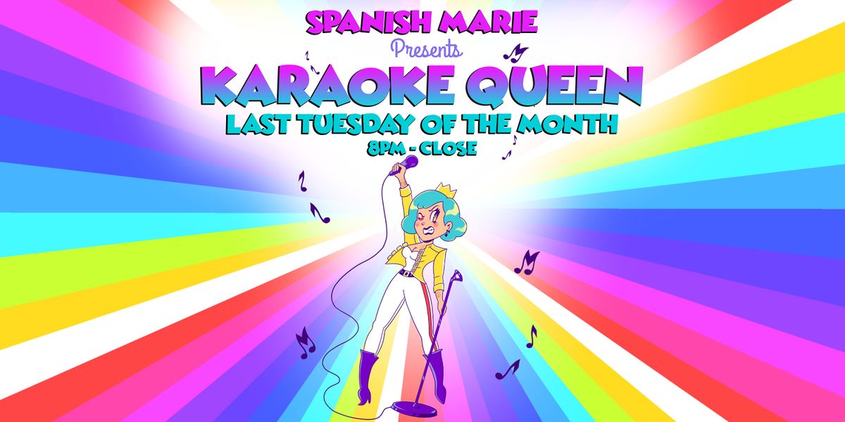 SPANISH MARIE'S KARAOKE QUEEN