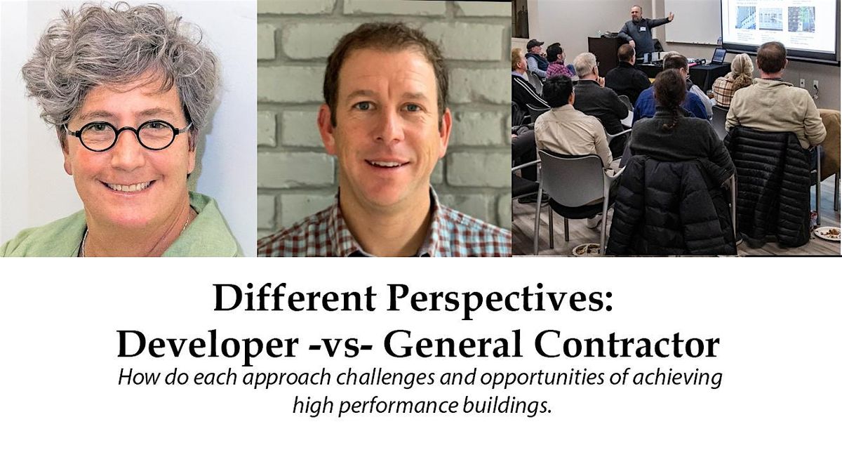 Different Perspectives:  Developer versus General Contractor