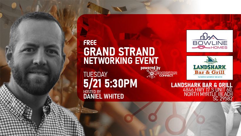 Free Grand Strand Networking Event powered by Rockstar Connect (May)