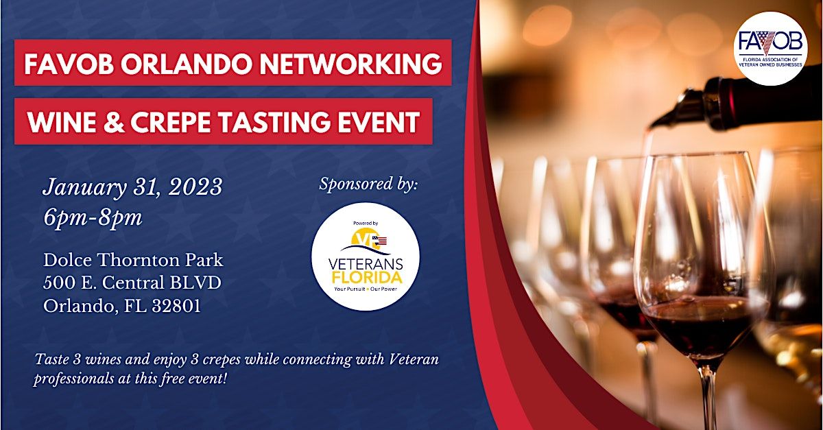 FAVOB Orlando Networking Wine and Crepe Tasting Event!