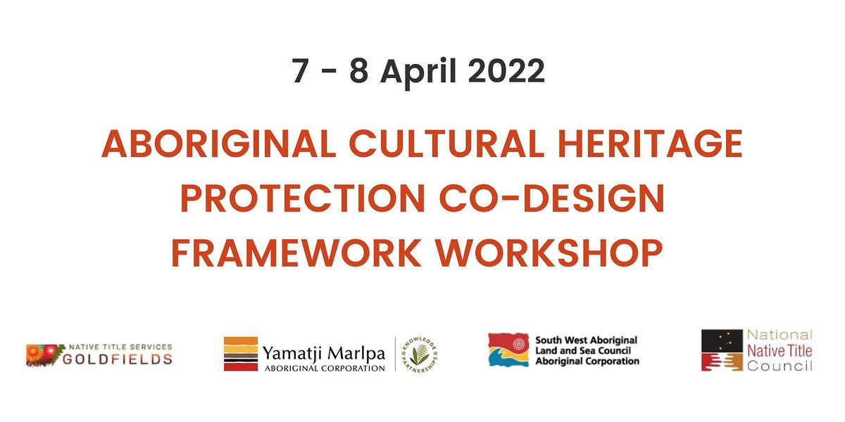 Aboriginal Cultural Heritage Protection Co-design Workshop