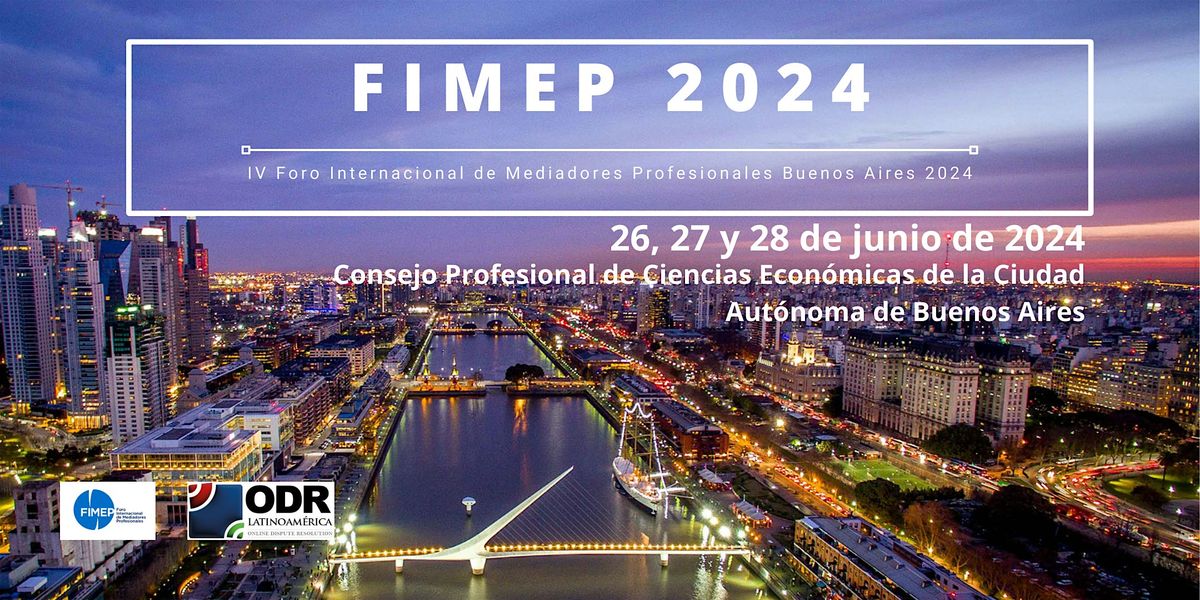 IV Foro Internacional de Mediadores Profesionales Buenos Aires 2024 -