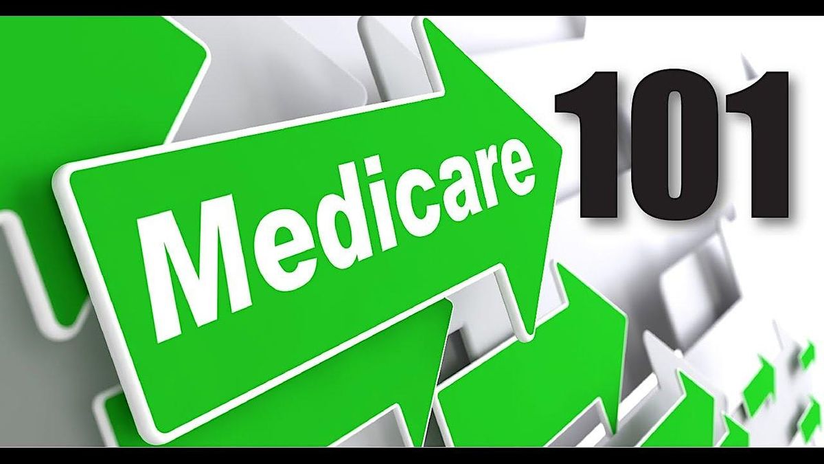 Medicare `101 Information Sessions