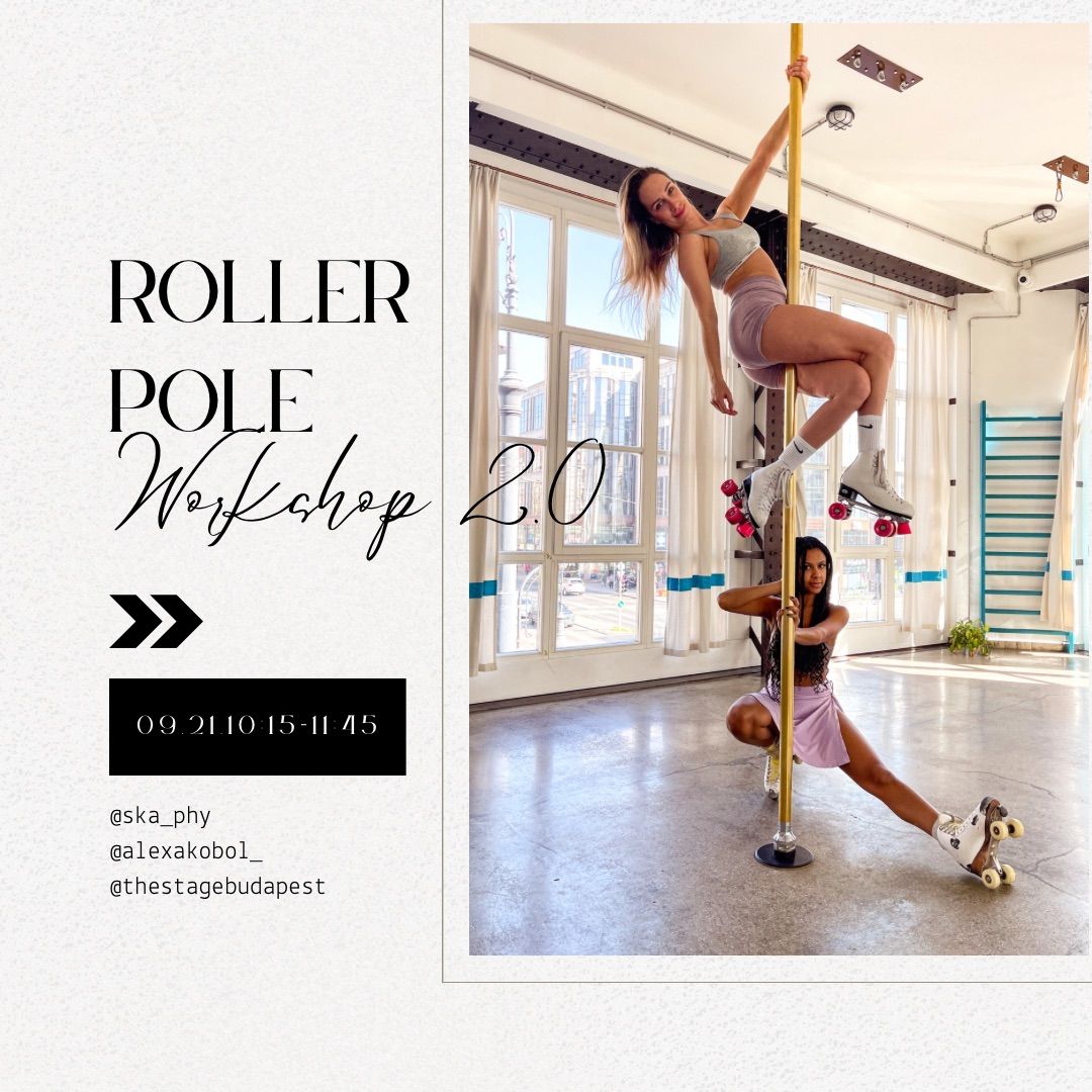 ROLLERPOLE WORKSHOP 2.0