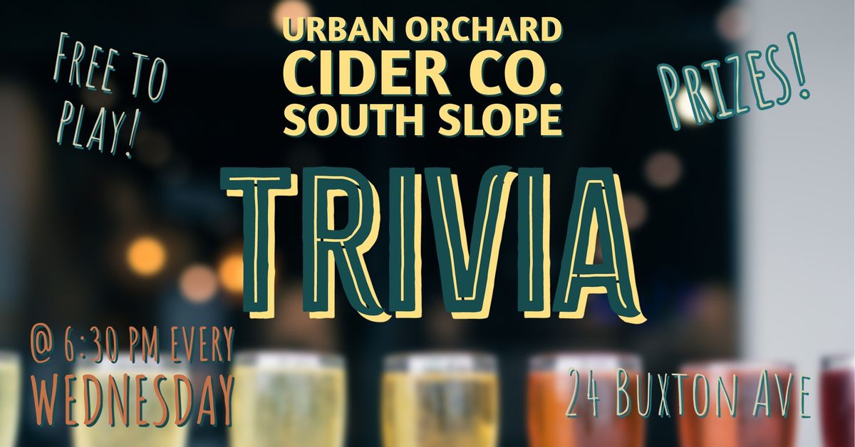 Trivia! Every Wednesday @ Urban Orchard Cider Co. - South Slope