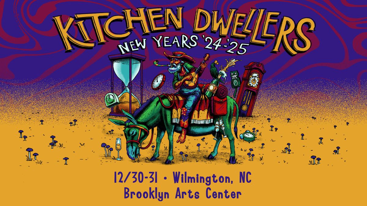 Kitchen Dwellers 2-Night New Year's Eve Run