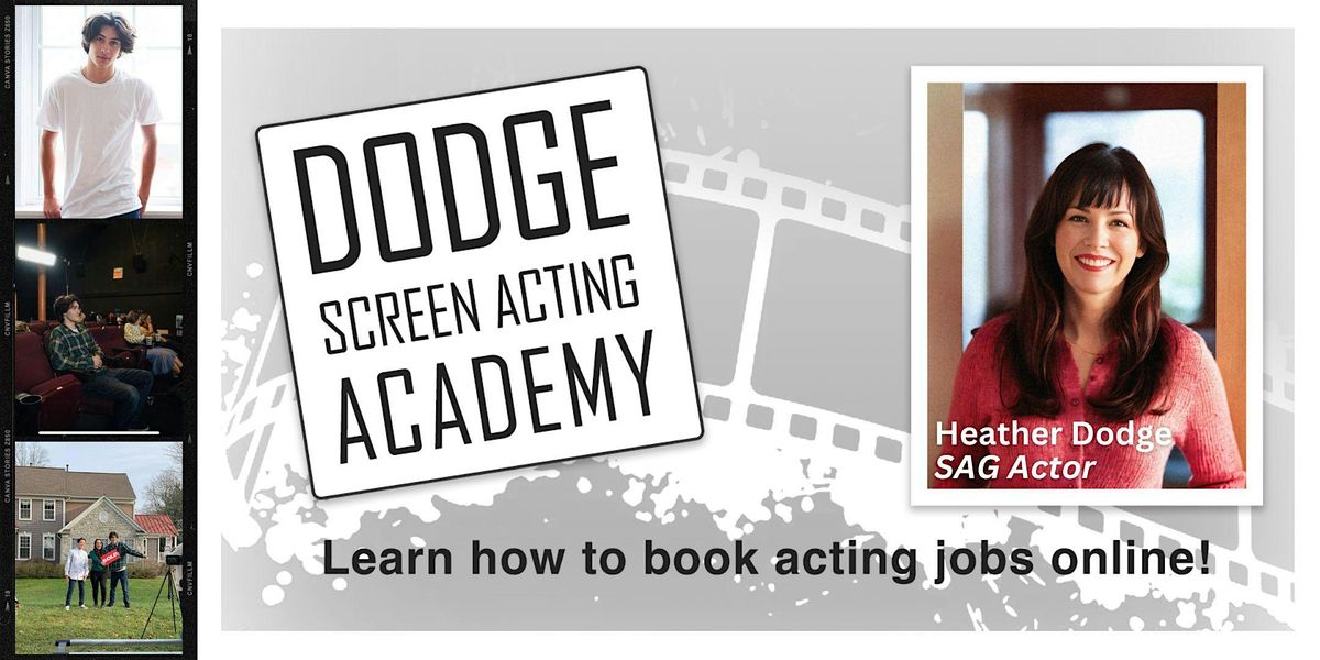 Dodge Academy Screen Acting Bootcamp for Adults