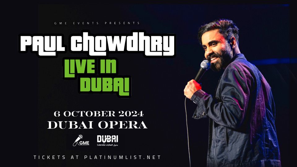 Paul Chowdhry at Dubai Opera