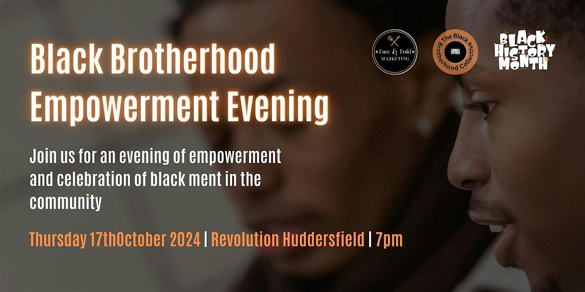 Black Brotherhood Empowerment Evening