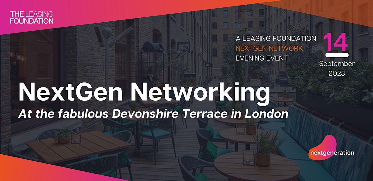 Next Generation Networking in London - 14 September 2023, Devonshire ...