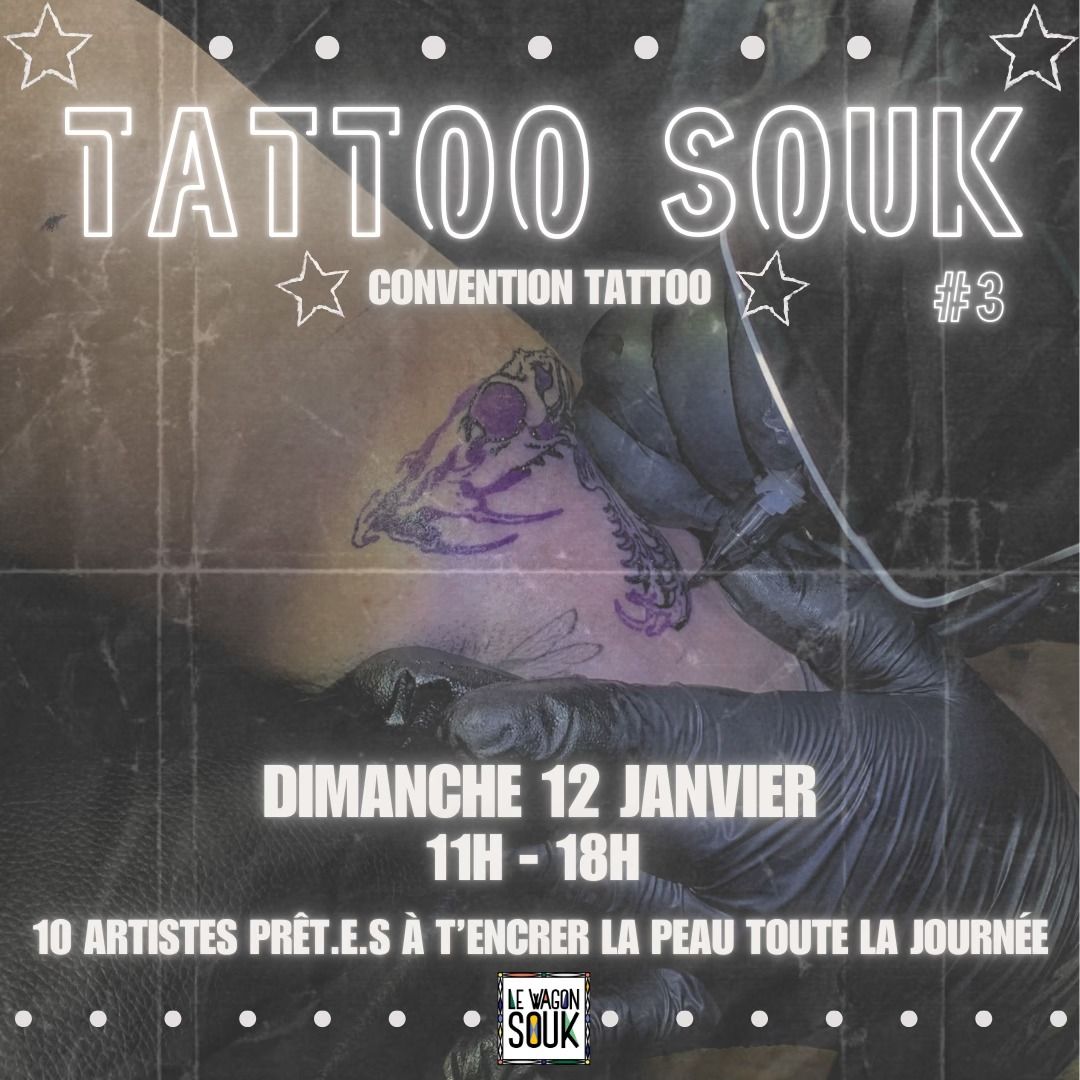 TATTOO SOUK \/ CONVENTION TATTOOS