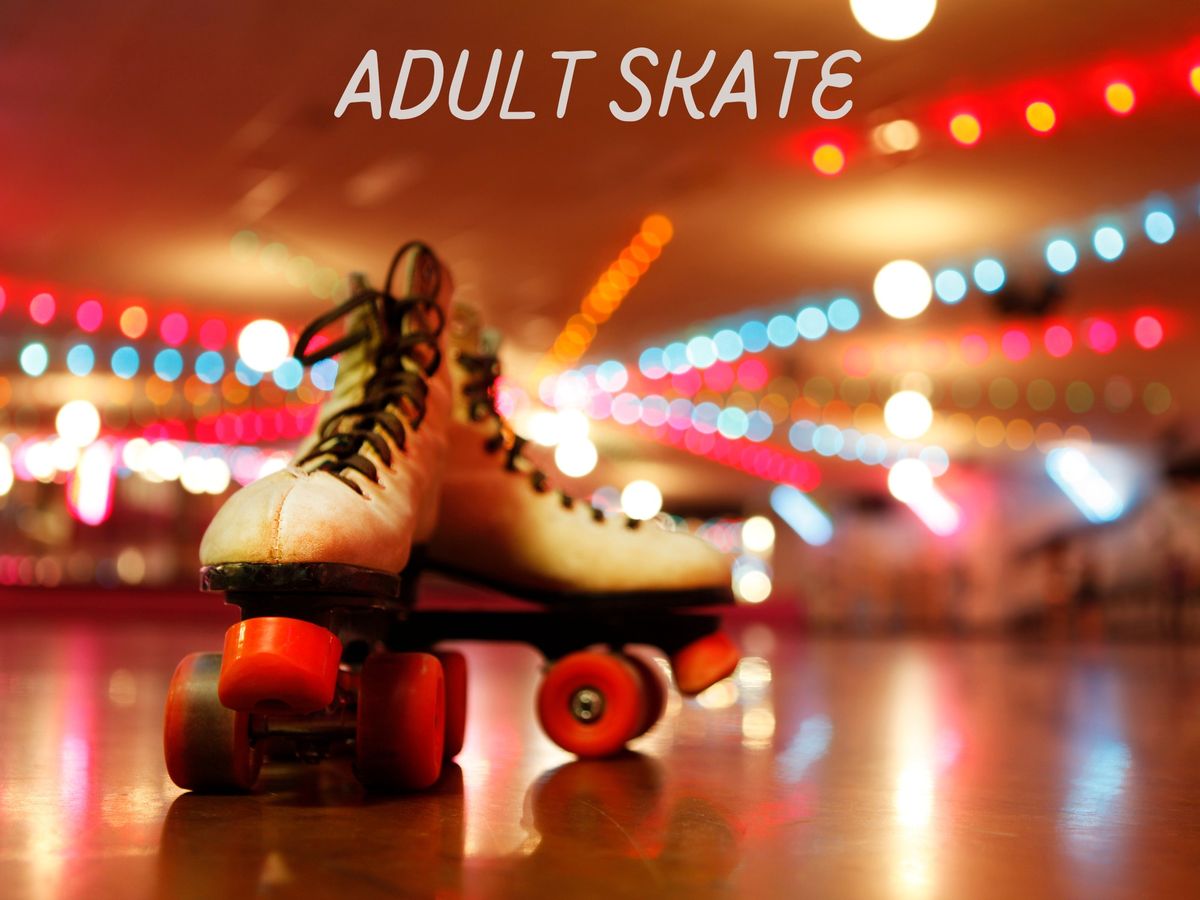 Friday Night Adult Skate