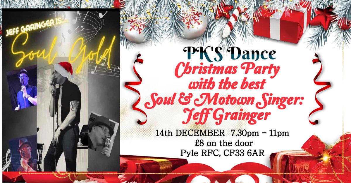 CHRISTMAS PARTY WITH SOUL & MOTOWN SINGER JEFF GRAINGER IS "SOUL GOLD"